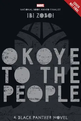 Okoye to the People: A Black Panther Novel