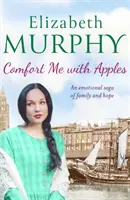 Utěš mě jablky - Comfort Me With Apples