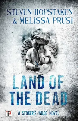 Země mrtvých: Stokerův Wildeův román - Land of the Dead: A Stoker's Wilde Novel
