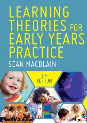 Teorie učení pro praxi v raném věku - Learning Theories for Early Years Practice
