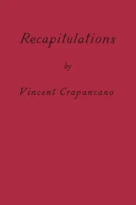 Rekapitulace: Vzpomínky - Recapitulations: A Memoir