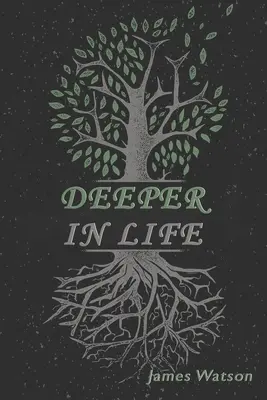 Hlouběji v životě - Deeper In Life