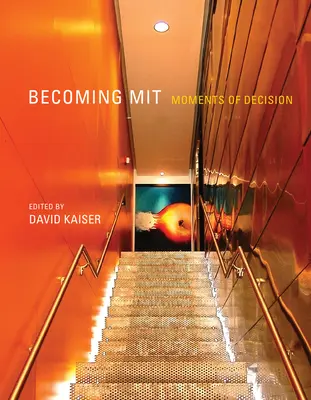 Stát se MIT: Okamžiky rozhodnutí - Becoming MIT: Moments of Decision