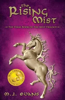 Vycházející mlha: Závěrečná kniha trilogie Mlha - The Rising Mist: The Final Book of the Mist Trilogy