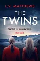 Dvojčata - napínavý výběr Knižního klubu Richard & Judy - Twins - The thrilling Richard & Judy Book Club Pick
