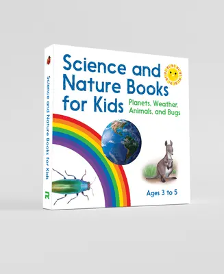 Knihy o vědě a přírodě pro děti od 3 do 5 let: Box Set: Planety, počasí, zvířata a brouci: sada pro děti a mládež - Science and Nature Books for Kids 3 to 5 Box Set: Planets, Weather, Animals, and Bugs