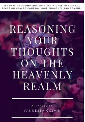Rozumové myšlenky o nebeské říši - Reasoning Your Thoughts On The Heavenly Realm