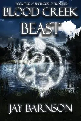 Příšera z Blood Creeku - Blood Creek Beast