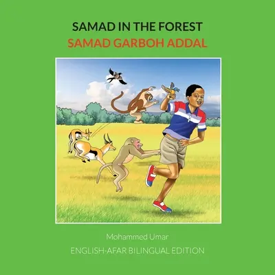 Samad v lese: Anglicko-afarské dvojjazyčné vydání - Samad in the Forest: English-Afar Bilingual Edition