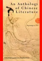 Antologie čínské literatury: Počátky do roku 1911 - An Anthology of Chinese Literature: Beginnings to 1911