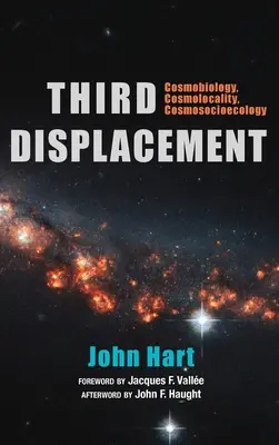 Třetí přemístění: Kosmobiologie, kosmolokalita, kosmocioekologie. - Third Displacement: Cosmobiology, Cosmolocality, Cosmosocioecology