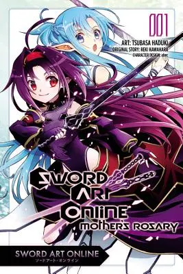 Sword Art Online: (Manga): Mother's Rosary, Volume 1 - Sword Art Online: Mother's Rosary, Volume 1