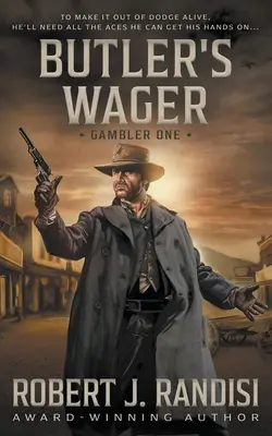 Butlerova sázka: Sázkař, kniha první - Butler's Wager: Gambler Book One