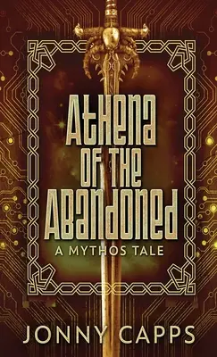 Athena - O opuštěných: A Mythos Tale - A Mythos Tale - Athena - Of The Abandoned: A Mythos Tale