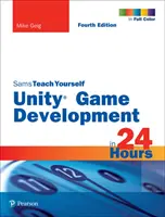 Vývoj her v Unity za 24 hodin, Sams Teach Yourself - Unity Game Development in 24 Hours, Sams Teach Yourself