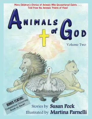 Boží zvířata: Zvířata, která se narodila ve světě: Zvířata, která se narodila ve světě - Animals of God: Volume Two