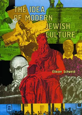 Idea moderní židovské kultury - The Idea of Modern Jewish Culture