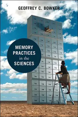 Paměťové postupy ve vědách - Memory Practices in the Sciences