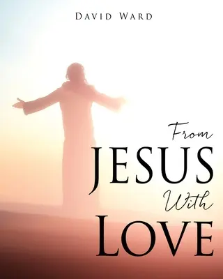 Od Ježíše s láskou - From JESUS With Love