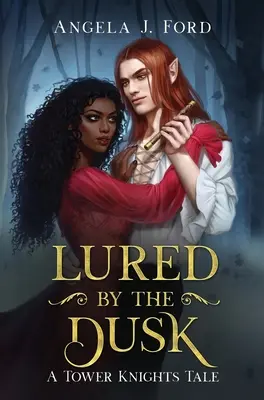 Vábení soumrakem: Gotický román - Lured by the Dusk: A Gothic Romance