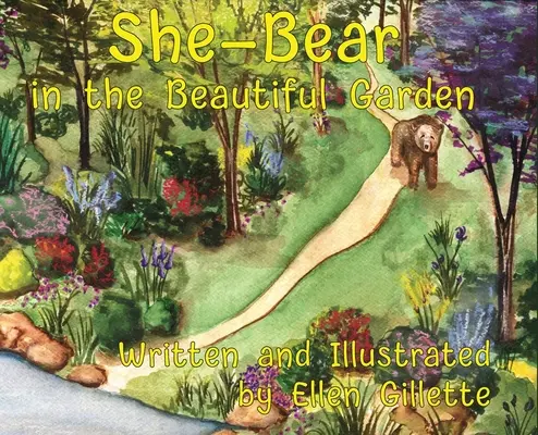 Medvědice v krásné zahradě - She-Bear in the Beautiful Garden
