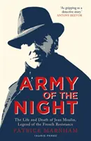 Armáda noci - Život a smrt Jeana Moulina, legendy francouzského odboje - Army of the Night - The Life and Death of Jean Moulin, Legend of the French Resistance