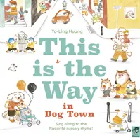 Tohle je cesta v Dogtownu - This is the Way in Dogtown
