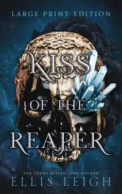 Polibek smrtky: Smrt není konec: Paranormální fantasy romance - Kiss of the Reaper: Death Is Not The End: A Paranormal Fantasy Romance