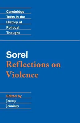 Sorel: Úvahy o násilí - Sorel: Reflections on Violence