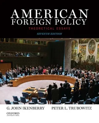 Americká zahraniční politika: Teoretické eseje - American Foreign Policy: Theoretical Essays