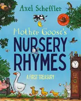 Říkanky matky Husy - Kompletní sbírka všech vašich oblíbených říkanek - Mother Goose's Nursery Rhymes - A Complete Collection of All Your Favourites
