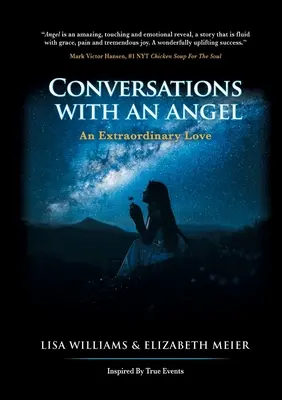 Rozhovory s andělem: Neobyčejná láska - Conversations with an Angel: An Extraordinary Love