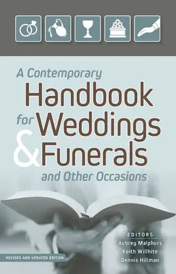 Současná příručka pro svatby, pohřby a další příležitosti: Přepracovaná a aktualizovaná příručka pro svatby a obřady - A Contemporary Handbook for Weddings & Funerals and Other Occasions: Revised and Updated
