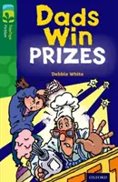 Oxford Reading TreeTops Fiction: Level 12 More Pack B: Tátové vyhrávají ceny - Oxford Reading Tree TreeTops Fiction: Level 12 More Pack B: Dads Win Prizes
