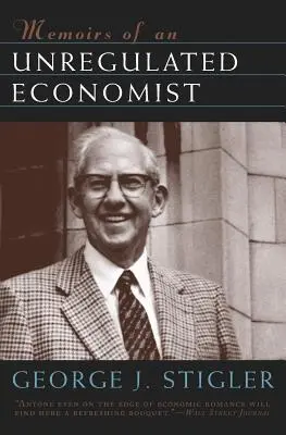 Vzpomínky neregulovaného ekonoma - Memoirs of an Unregulated Economist