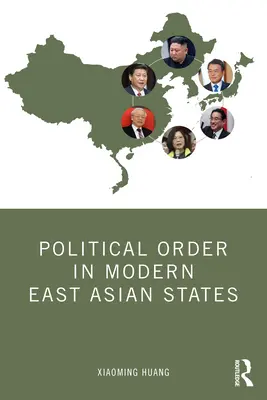 Politický řád v moderních státech východní Asie - Political Order in Modern East Asian States