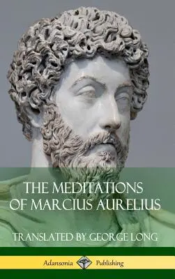 Meditace Marcia Aurelia (Pevná vazba) - The Meditations of Marcius Aurelius (Hardcover)