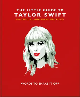 Malá kniha Taylor Swift - The Little Book of Taylor Swift