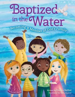 Pokřtěni ve vodě: Stát se členem Boží rodiny - Baptized in the Water: Becoming a Member of God's Family