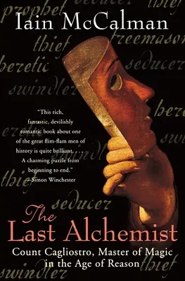 Poslední alchymista: Cagliostro, mistr magie ve věku rozumu - The Last Alchemist: Count Cagliostro, Master of Magic in the Age of Reason