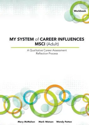 Můj systém kariérových vlivů Msci (Dospělí): Pracovní sešit - My System of Career Influences Msci (Adult): Workbook