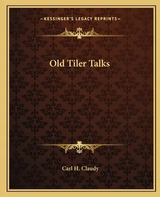 Hovory starých tilerů - Old Tiler Talks