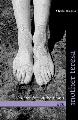 Umyj nohy světu s Matkou Terezou - Wash the Feet of the World with Mother Teresa