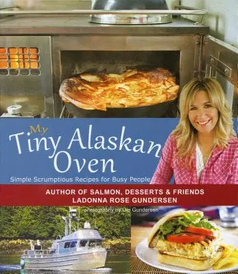 Moje malá aljašská trouba - My Tiny Alaskan Oven