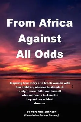 Z Afriky navzdory všemu - From Africa Against All Odds