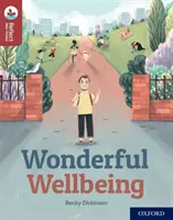 Oxford Reading Tree TreeTops Reflect: Oxford Reading Level 15: Báječná pohoda - Oxford Reading Tree TreeTops Reflect: Oxford Reading Level 15: Wonderful Wellbeing