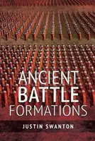 Starověké bojové formace - Ancient Battle Formations
