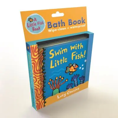 Plavte s rybičkami!: Koupací knížka - Swim with Little Fish!: Bath Book