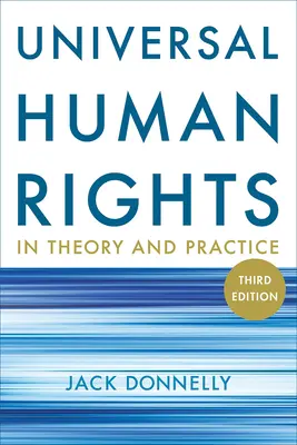 Všeobecná lidská práva v teorii a praxi - Universal Human Rights in Theory and Practice