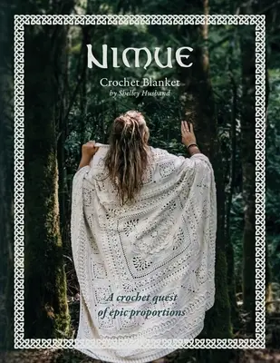 Nimue Háčkovaná deka: Háčkovaná výprava epických rozměrů - Nimue Crochet Blanket: A crochet quest of epic proportions